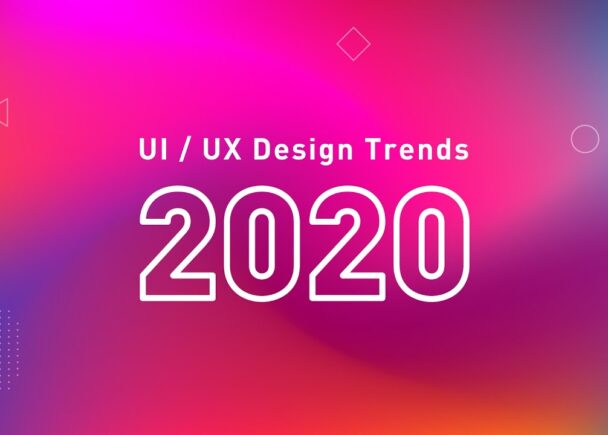 8 UX/UI 2020 Design Trends