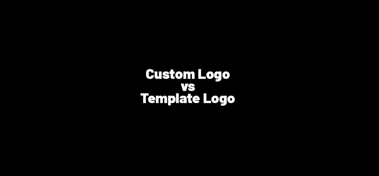 Custom Logo vs Template Logo