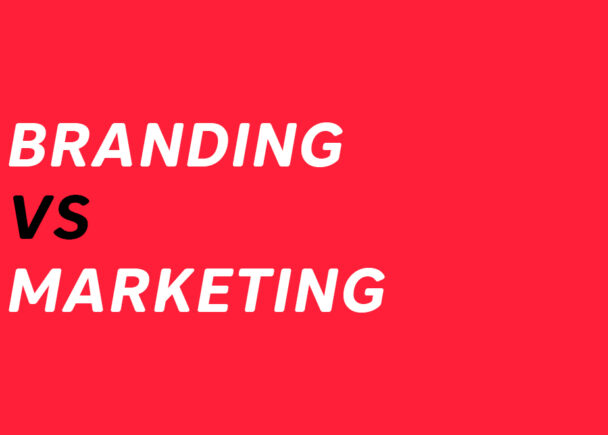 Branding Vs Marketing: What’s the big difference?